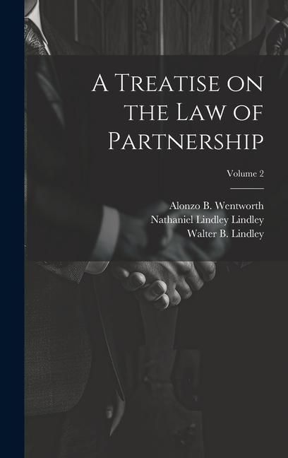 Produktbild: A Treatise on the law of Partnership; Volume 2