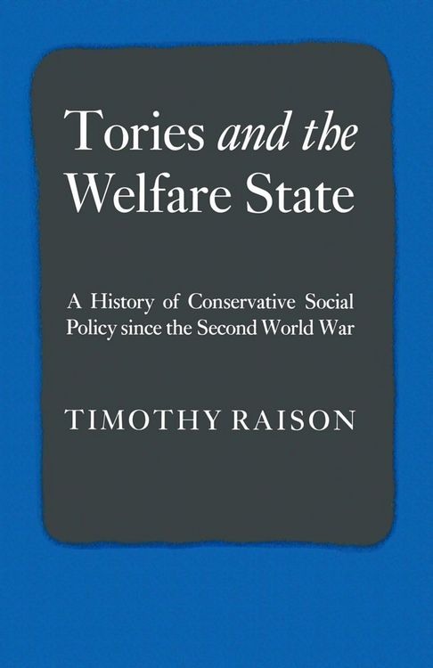Produktbild: Tories and the Welfare State