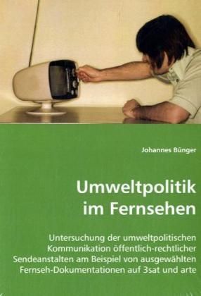 Produktbild: B&uuml;nger, J: Umweltpolitik im Fernsehen