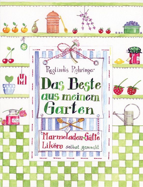 Produktbild: Das Beste aus meinem Garten