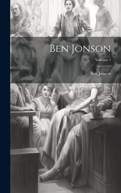 Produktbild: Ben Jonson; Volume 1