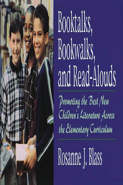 Produktbild: Booktalks, Bookwalks, and Read-Alouds