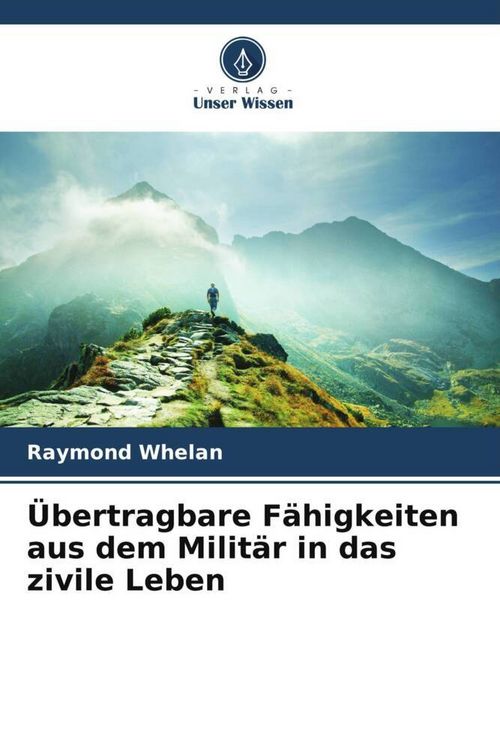 Produktbild: Whelan, R: &Uuml;bertragbare F&auml;higkeiten aus dem Milit&auml;r in das z