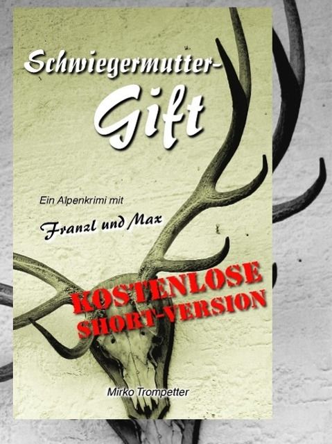 Produktbild: Schwiegermuttergift (Short-Version)