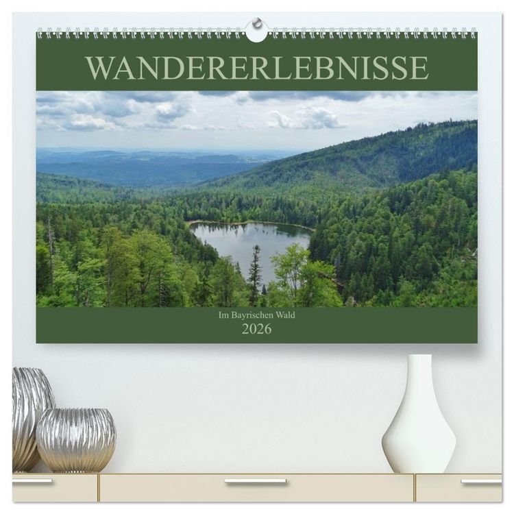 Produktbild: Wandererlebnisse im Bayrischen Wald (hochwertiger Premium Wandkalender 2026 DIN A2 quer), Kunstdruck in Hochglanz