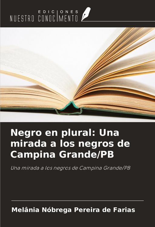 Produktbild: Negro en plural: Una mirada a los negros de Campina Grande/PB
