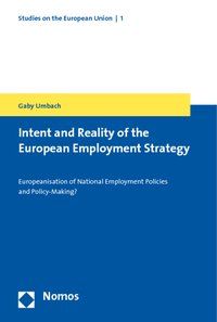 Produktbild: Intent and Reality of the European Employment Strategy