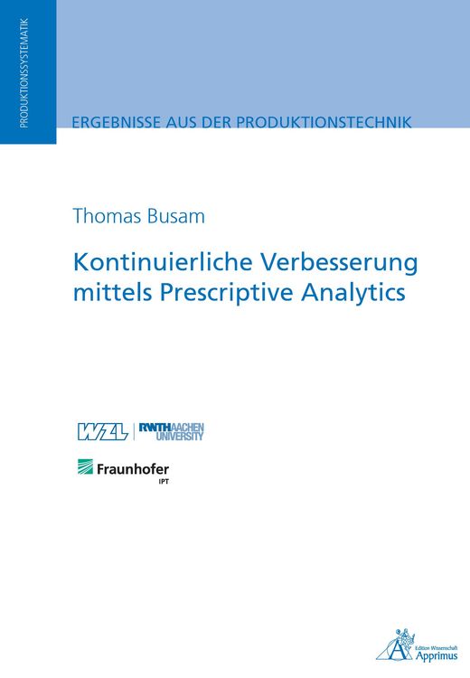 Produktbild: Kontinuierliche Verbesserung mittels Prescriptive Analytics