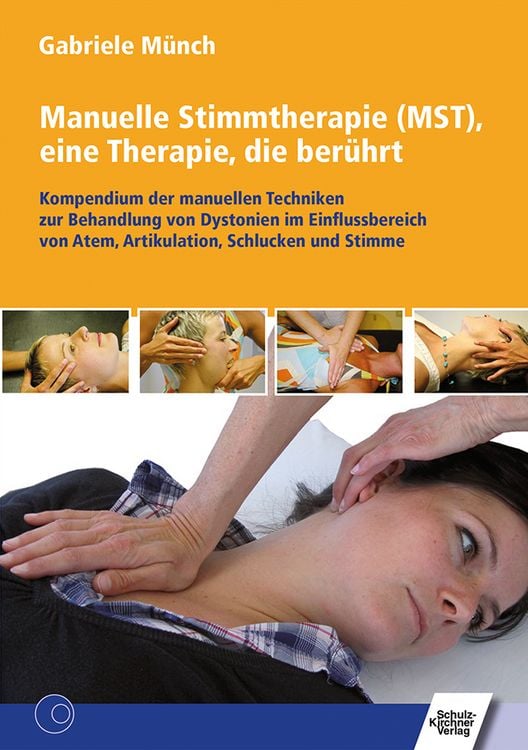 Produktbild: Manuelle Stimmtherapie (MST), eine Therapie, die ber&uuml;hrt