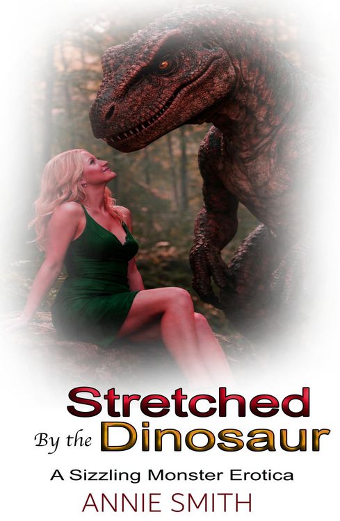 Produktbild: Stretched By The Dinosaur: A Sizzling Monster Erotica