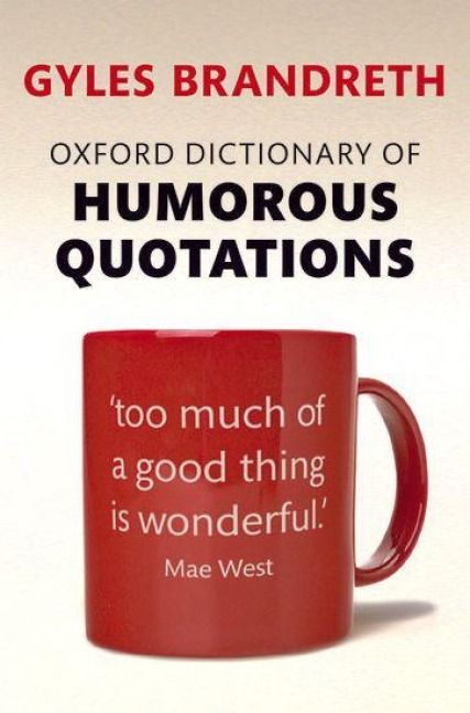 Produktbild: Oxford Dictionary of Humorous Quotations