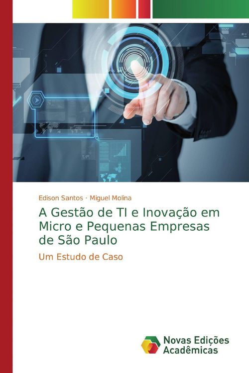Produktbild: A Gest&atilde;o de TI e Inova&ccedil;&atilde;o em Micro e Pequenas Empresas de S&atilde;o Paulo