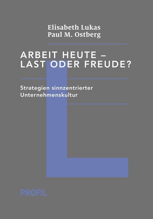 Produktbild: Arbeit heute &ndash; Last oder Freude?