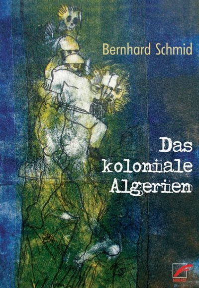 Produktbild: Das koloniale Algerien