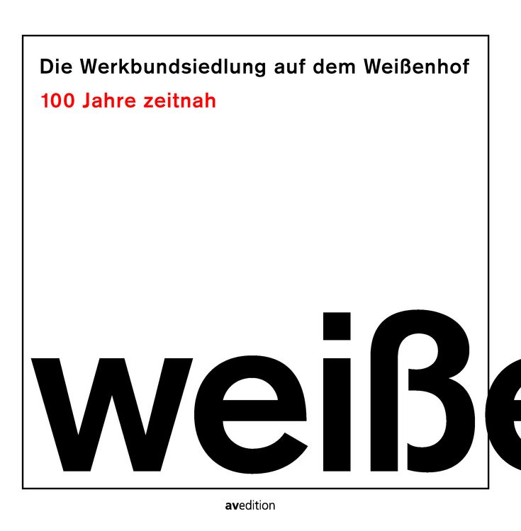 Produktbild: Die Werkbundsiedlung auf dem Weißenhof – 100 Jahre zeitnah