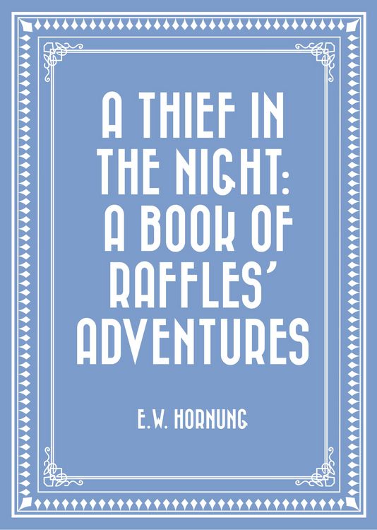 Produktbild: A Thief in the Night: A Book of Raffles' Adventures