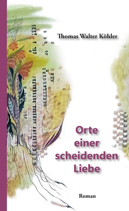 Produktbild: Orte einer scheidenden Liebe