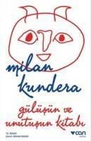 Produktbild: G&uuml;l&uuml;s&uuml;n ve Unutusun Kitabi