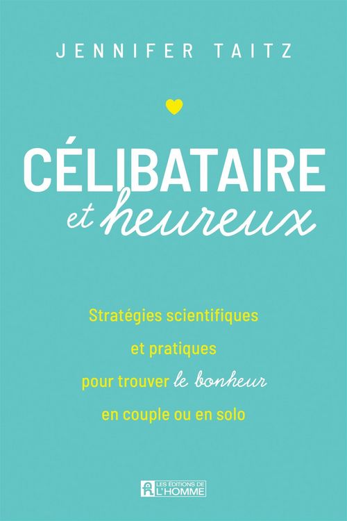 Produktbild: C&eacute;libataire et heureux