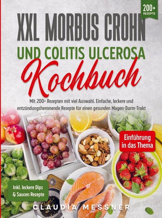 Produktbild: XXL Morbus Crohn und Colitis Ulcerosa Kochbuch