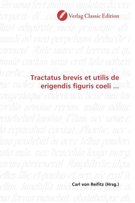 Produktbild: Tractatus brevis et utilis de erigendis figuris coeli ...
