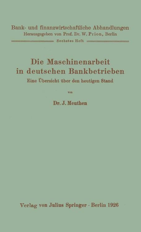 Produktbild: Die Maschinenarbeit in deutschen Bankbetrieben