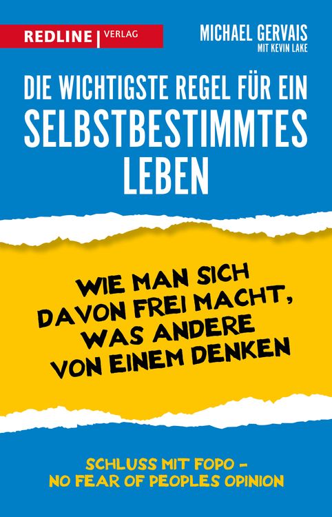 Produktbild: Die wichtigste Regel f&uuml;r ein selbstbestimmtes Leben