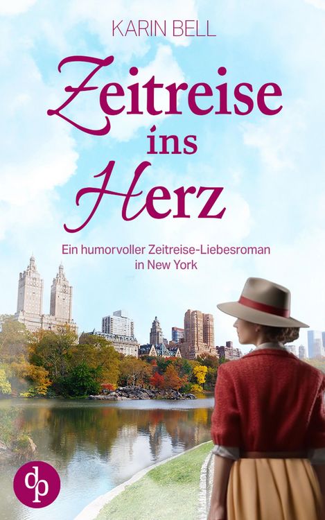 Produktbild: Zeitreise ins Herz | Ein humorvoller Liebesroman in dem Gegenwart, Vergangenheit und das Schicksal aufeinandertreffen