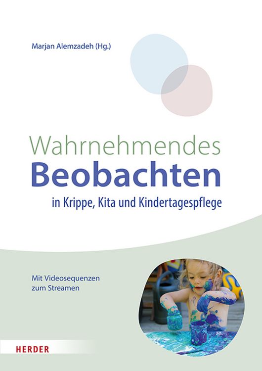 Produktbild: Wahrnehmendes Beobachten in Krippe und Kindertagespflege