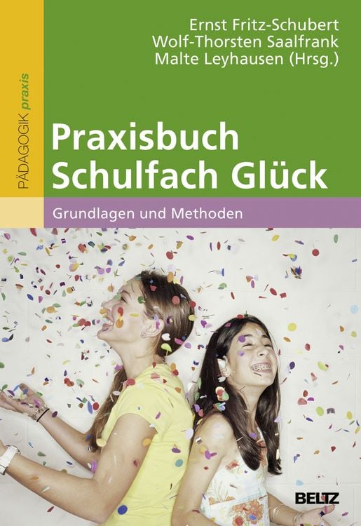 Produktbild: Praxisbuch Schulfach Gl&uuml;ck