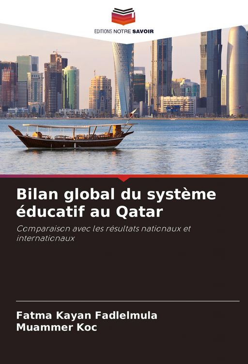 Produktbild: Bilan global du syst&egrave;me &eacute;ducatif au Qatar
