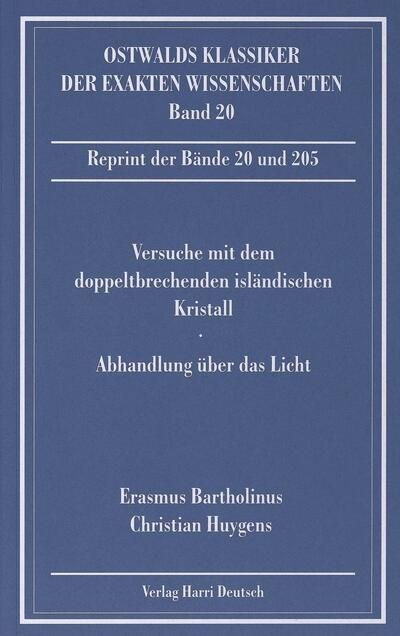 Produktbild: Versuche mit dem doppeltbrechenden isl&auml;ndischen Kristall (Bartholinus, Huygens)