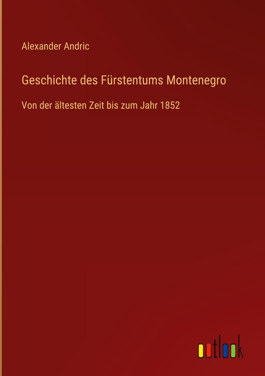 Produktbild: Geschichte des F&uuml;rstentums Montenegro