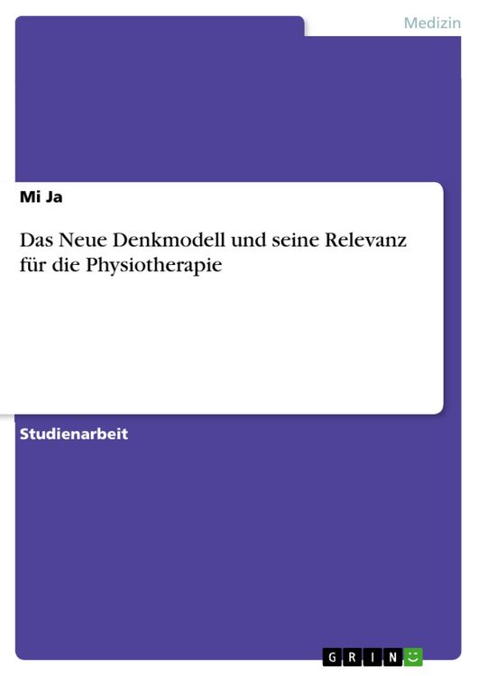 Produktbild: Das Neue Denkmodell und seine Relevanz f&uuml;r die Physiotherapie