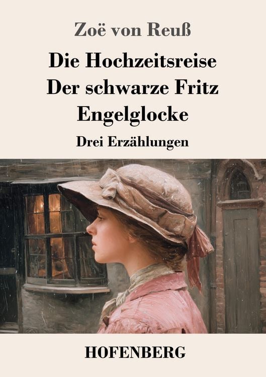 Produktbild: Die Hochzeitsreise / Der schwarze Fritz / Engelglocke