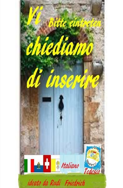 Produktbild: Vi chiediamo di inserire Italiano Bitte eintreten deutsch