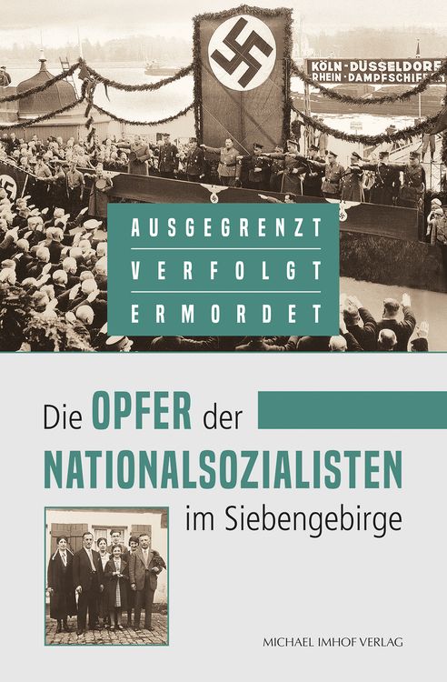 Produktbild: Die Opfer der Nationalsozialisten im Siebengebirge