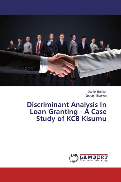 Produktbild: Discriminant Analysis In Loan Granting - A Case Study of KCB Kisumu