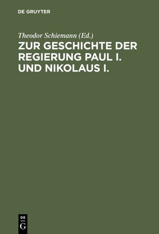 Produktbild: Zur Geschichte der Regierung Paul I. und Nikolaus I.