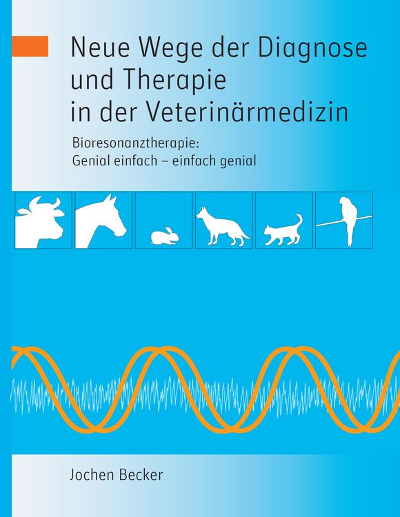 Produktbild: Neue Wege der Diagnose und Therapie in der Veterin&auml;rmedizin