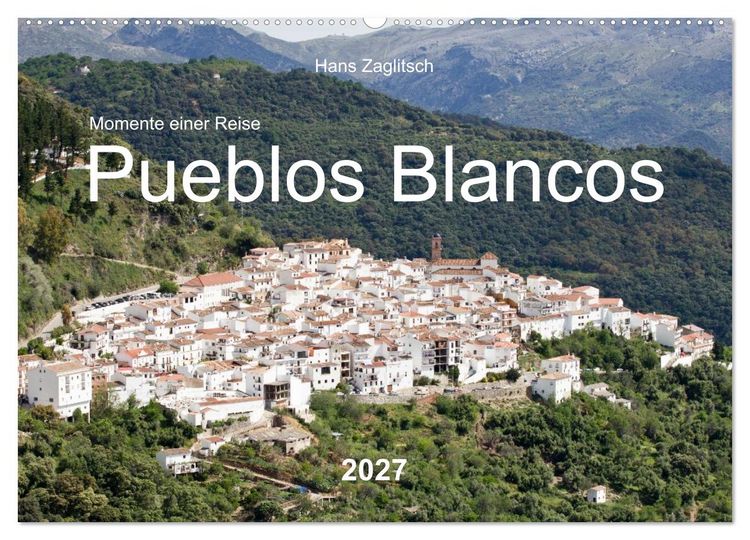 Produktbild: Momente einer Reise - Pueblos Blancos (Wandkalender 2027 DIN A2 quer), CALVENDO Monatskalender