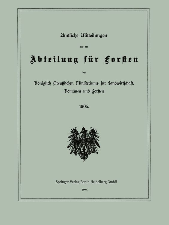 Produktbild: Amtliche Mitteilungen aus der Abteilung f&uuml;r Forsten des K&ouml;niglich Preu&szlig;ischen Ministeriums f&uuml;r Landwirtschaft, Dom&auml;nen und Forsten