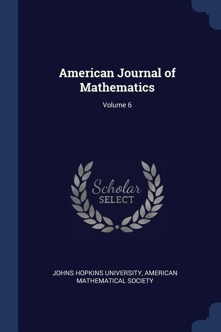 Produktbild: American Journal of Mathematics; Volume 6