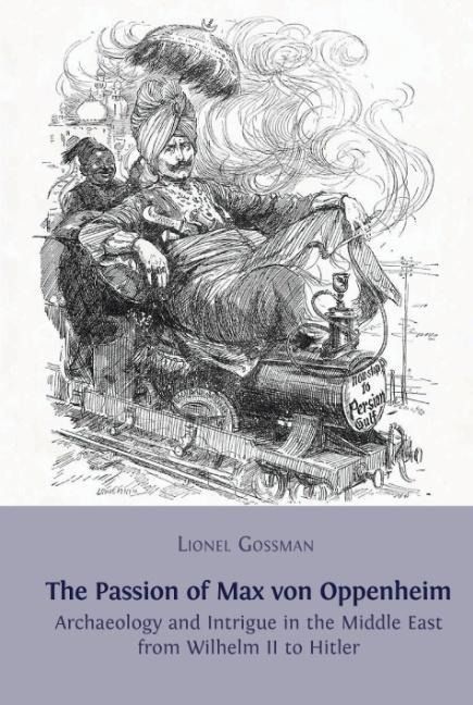 Produktbild: The Passion of Max von Oppenheim