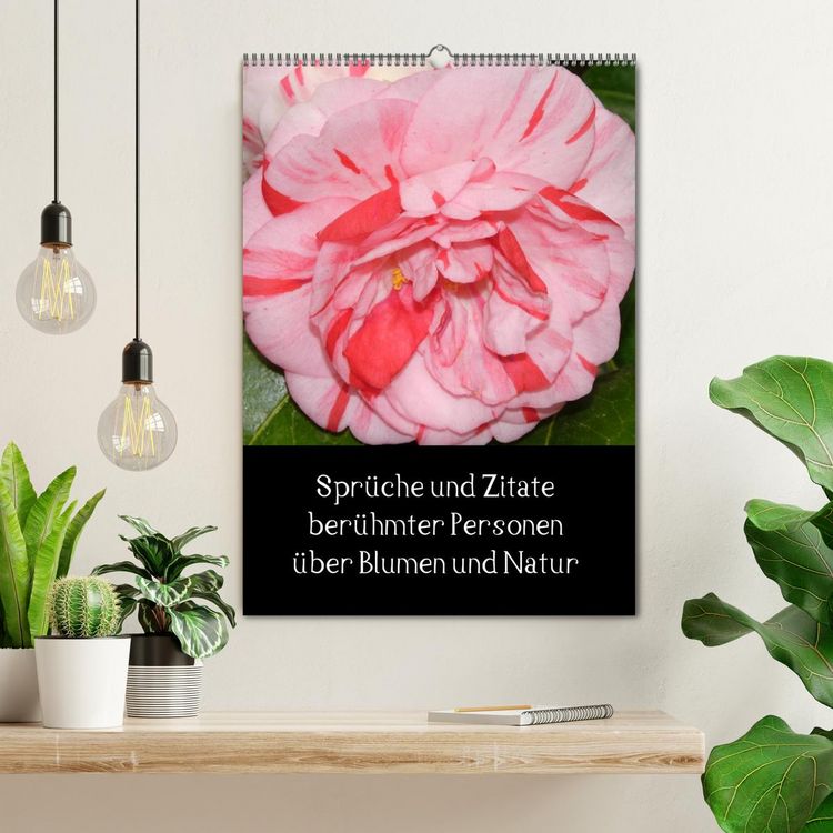 Produktbild: Spr&uuml;che und Zitate ber&uuml;hmter Personen &uuml;ber Blumen und Natur (Wandkalender 2026 DIN A2 hoch), CALVENDO Monatskalender