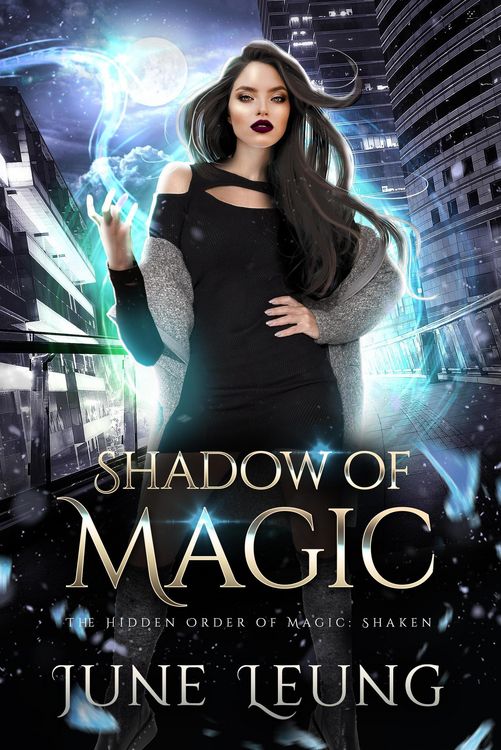 Produktbild: Shadow of Magic (The Hidden Order of Magic: Shaken, #5)