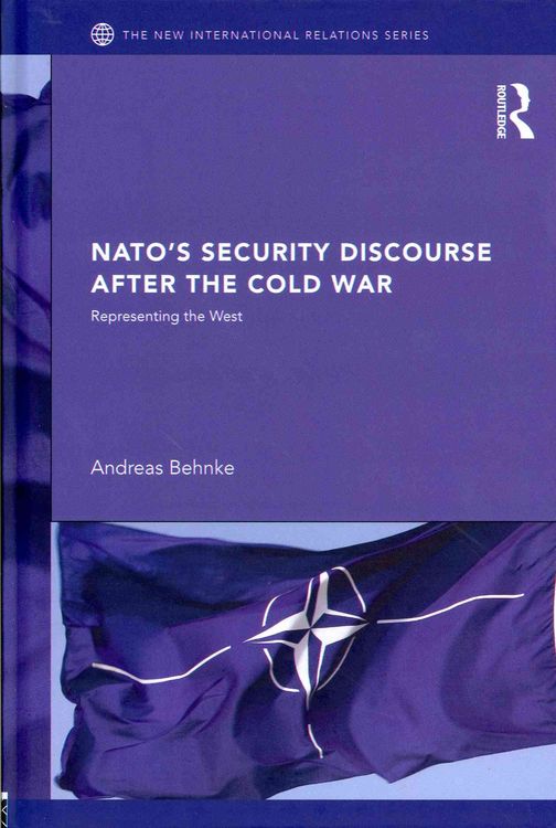 Produktbild: Behnke, A: NATO's Security Discourse after the Cold War