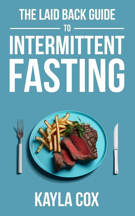 Produktbild: The Laid Back Guide To Intermittent Fasting