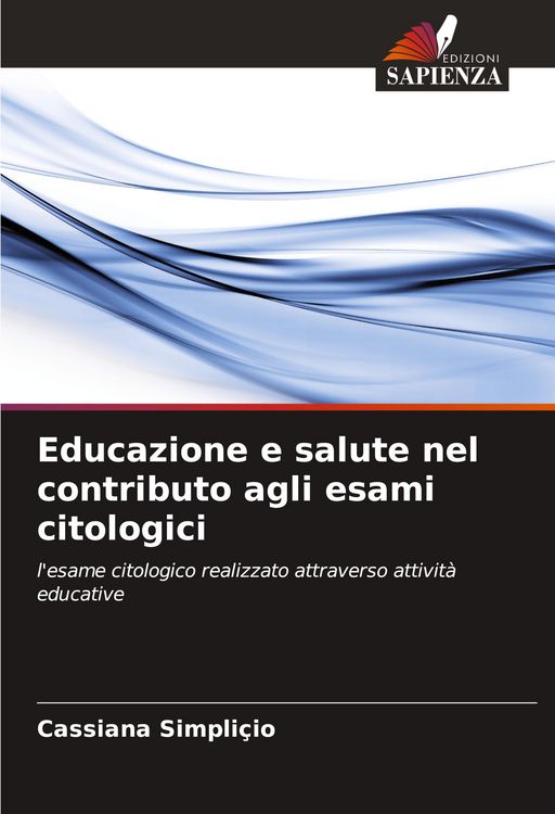 Produktbild: Educazione e salute nel contributo agli esami citologici