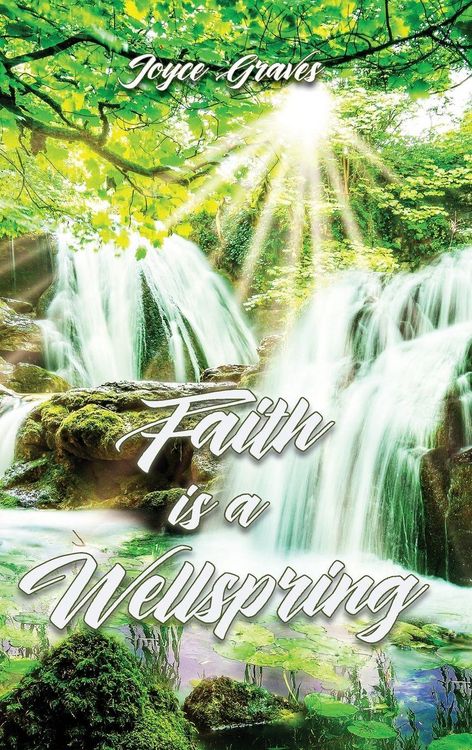 Produktbild: Faith is a Wellspring